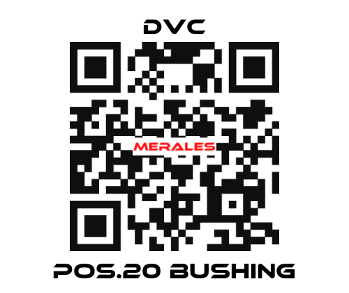 Pos.20 bushing DVC