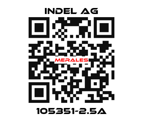 105351-2.5A INDEL AG