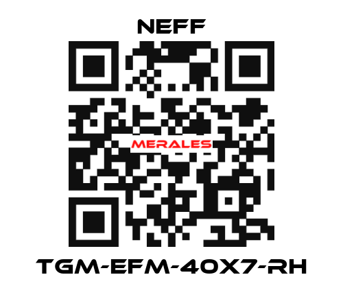 TGM-EFM-40x7-RH Neff