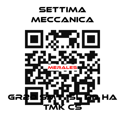 GR20 SMT 15L GD HA TMK CS Settima Meccanica