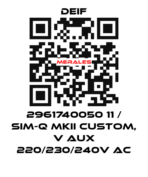 2961740050 11 / SIM-Q MKII CUSTOM, V aux 220/230/240V AC Deif