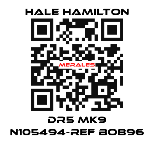 DR5 MK9 N105494-REF BO896 HALE HAMILTON