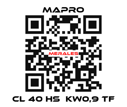 CL 40 HS  kW0,9 TF Mapro