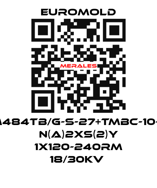 3X(M484TB/G-S-27+TMBC-10-M16) N(A)2XS(2)Y 1X120-240RM 18/30KV  EUROMOLD