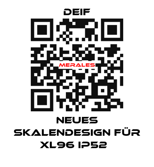 Neues Skalendesign für XL96 IP52   Deif